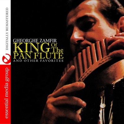 King Of The Pan Flute And Other Favorites (Digitally Remastered), Gheorghe Zamfi - Afbeelding 1 van 1